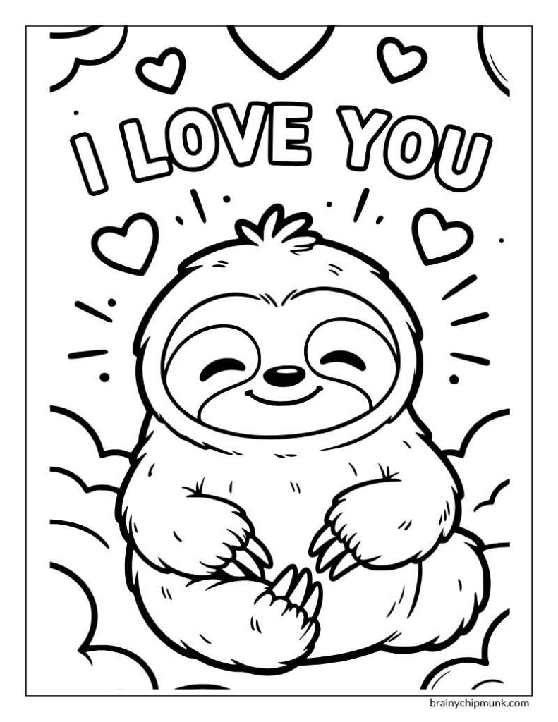 Cute cartoon sloth smiling contentedly, surrounded by hearts and the words "I Love You" above. The scene conveys warmth and affection.