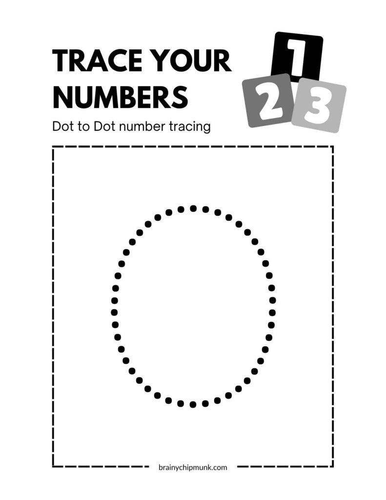 Dot-to-dot number tracing worksheet with an oval shape made of black dots. The title reads "Trace Your Numbers" with a playful tone.