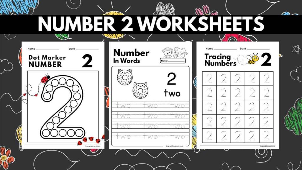 Display of three number 2 worksheets for kids. The first has dot marker activities with ladybugs, the second features number words, and the third is for tracing. Background is a chalkboard with doodles, giving a fun and engaging educational tone.